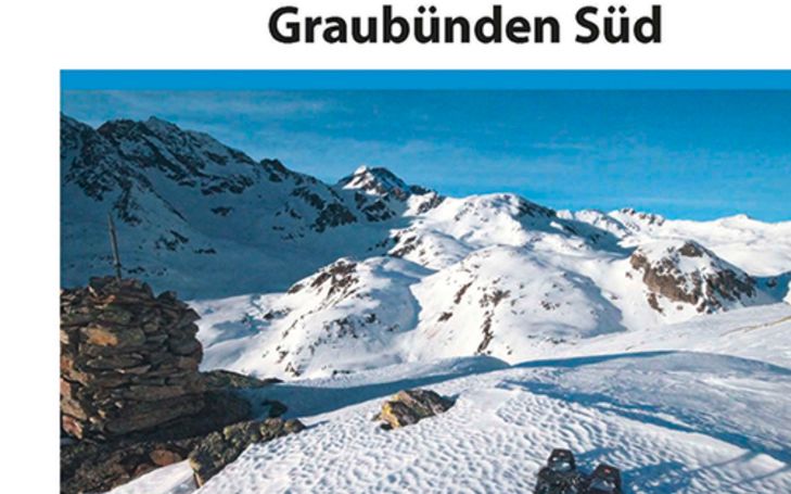 Schneeschuhtouren. Graubünden Süd.