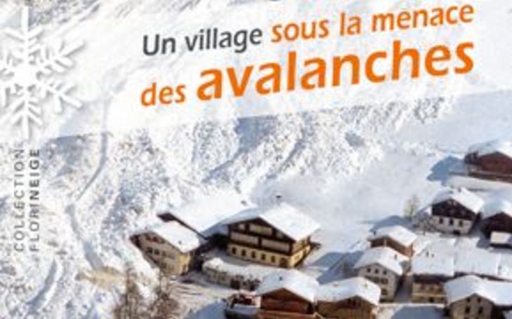 Un village sous la menace des avalanches