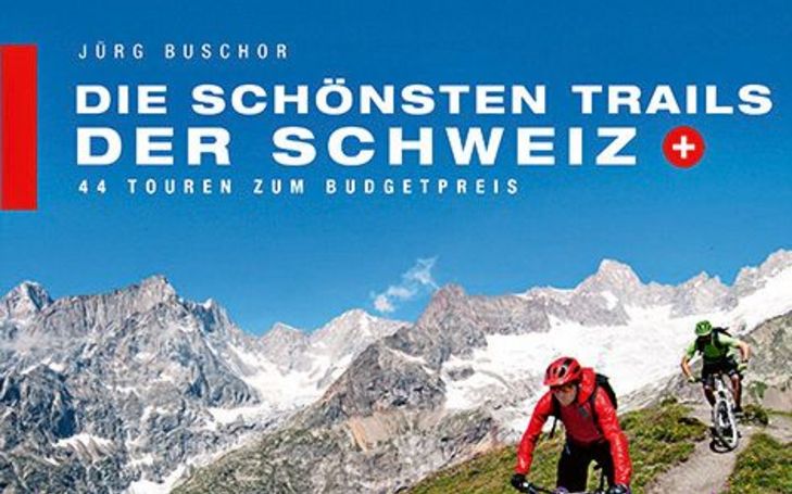 Die schönsten Trails der Schweiz