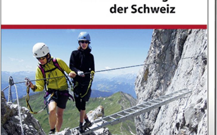 Die Klettersteige der Schweiz