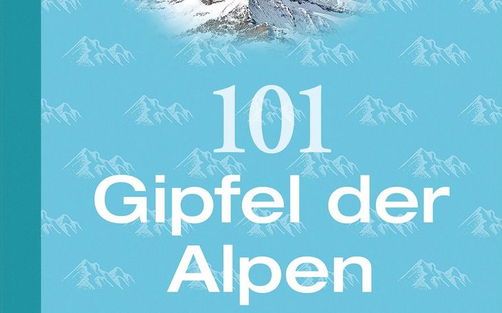 101 Gipfel der Alpen
