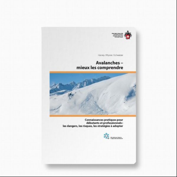 Avalanches - mieux les comprendre | Club Alpin Suisse CAS